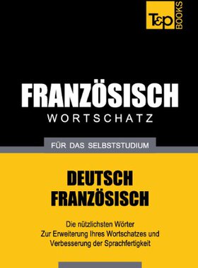 【预售】Franzosischer Wortschatz Fur Das Selbststudium...