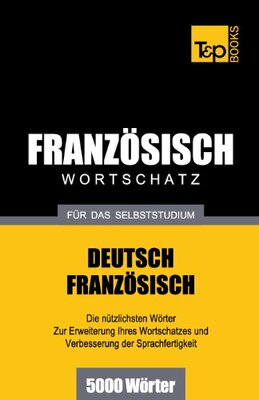 【预售】Franzosischer Wortschatz Fur Das Selbststudium...