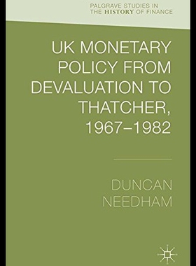 【预售】UK Monetary Policy from Devaluation to Thatcher,