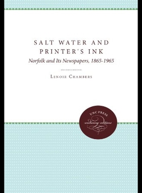 【预售】Salt Water and Printer's Ink: Norfolk and Its New