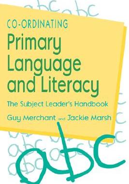 【预售】Co-Ordinating Primary Language and Literacy: T...