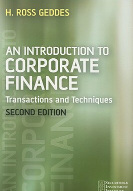 【预售】An Introduction to Corporate Finance: Transacti