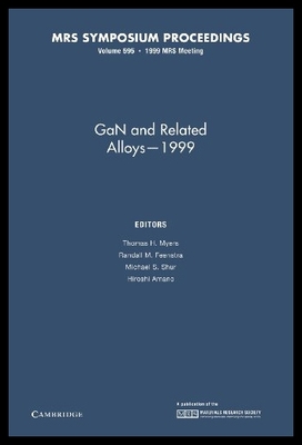 【预售】Gan and Related Alloys 1999: Volume 595