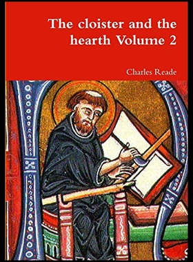【预售】The Cloister and the Hearth Volume 2