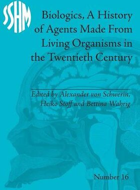 【预订】Biologics, A History of Agents Made ...