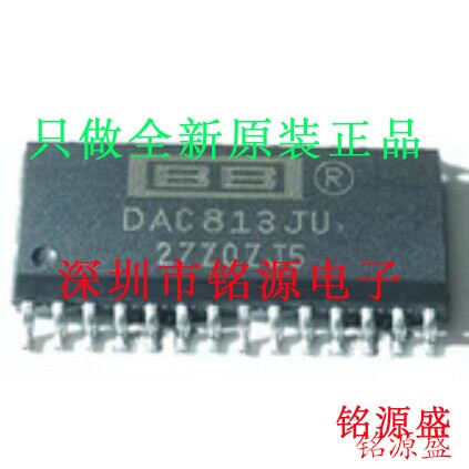 【铭源电子】全新原装正品 DAC813JU DAC813J DAC813 SOP28 芯片