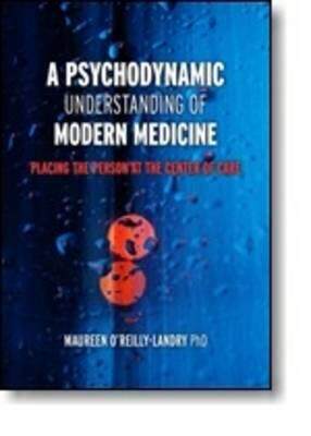 【预售】A Psychodynamic Understanding of Modern Medici...