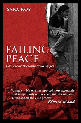【预售】Failing Peace: Gaza and the Palestinian-Israeli C