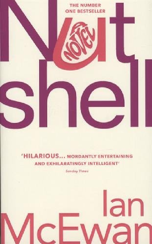 Ian McEwan: Nutshell 英文原版 伊恩 麦克尤恩新作：坚果壳