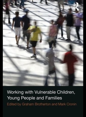 【预售】Working with Vulnerable Children, Youn