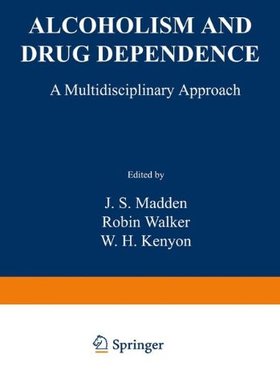 【预售】Alcoholism and Drug Dependence: A Multidiscipl...
