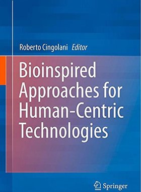 【预订】Bioinspired Approaches for Human-Cen...