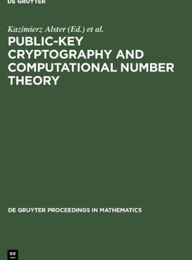 【预售】Public-Key Cryptography and Computational Numb...