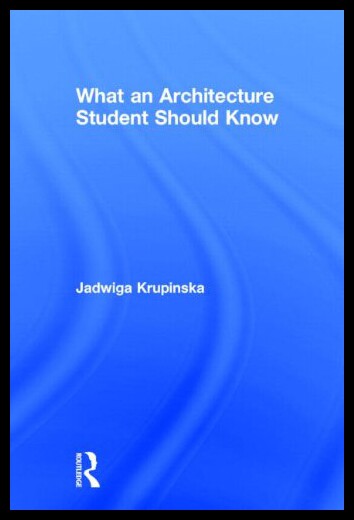 【预售】What an Architecture Student Should Know