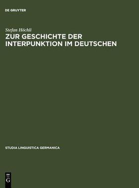 【预售】Zur Geschichte Der Interpunktion Im Deutschen