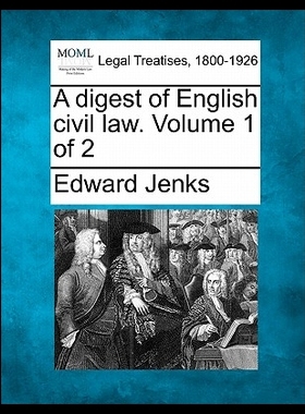 【预售】A Digest of English Civil Law. Volume