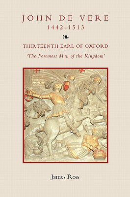 【预售】John de Vere, Thirteenth Earl of Oxford(1442-...