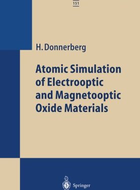 【预订】Atomic Simulation of Electrooptic an...