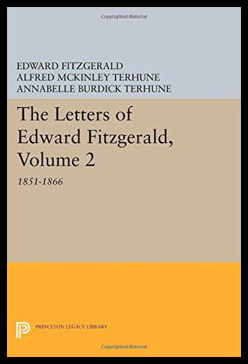 【预售】The Letters of Edward Fitzgerald, Volume 2: 1851-