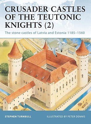 【预售】Crusader Castles of the Teutonic Knights (2): ...