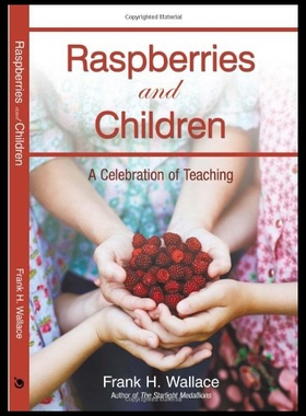 【预售】Raspberries and Children: A Celebration of Teachi