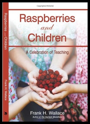 【预售】Raspberries and Children: A Celebration of Teachi