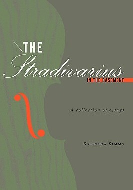 【预售】The Stradivarius in the Basement: A Collection...
