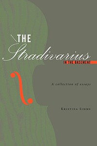 【预售】The Stradivarius in the Basement: A Collection...