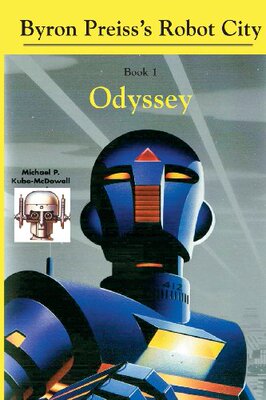 【预售】Robot City, Odyssey: A Byron Preiss Robot Mystery