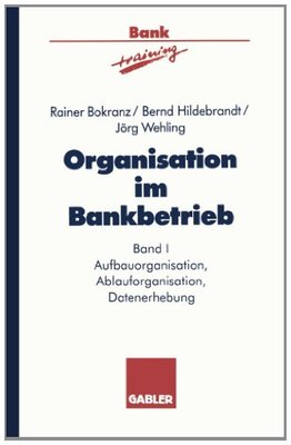 【预售】Organisation Im Bankbetrieb: Aufbauorganisatio...