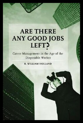【预售】Are There Any Good Jobs Left?: Career Managemen