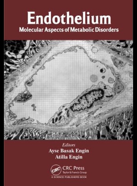 【预售】Endothelium: Molecular Aspects of Metabolic Disor