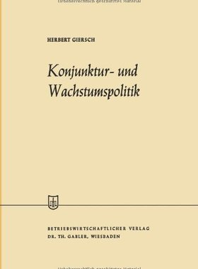 【预售】Konjunktur- Und Wachstumspolitik in Der Offene...
