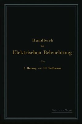 【预订】Handbuch Der Elektrischen Beleuchtung
