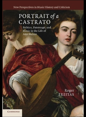 【预售】Portrait of a Castrato: Politics, Patronage, and