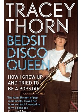 【预售】Bedsit Disco Queen: How I Grew Up and Tried to...