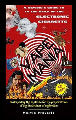 【预售】Vape Mania: A Newbie's Guide to the Evils of the