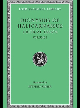现货 Critical Essays, Volume I: Ancient Orators. Lysia