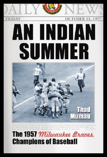 The Braves Cham Summer Milwaukee Indian 预售 1957