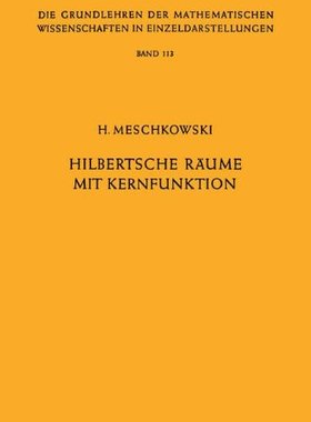 【预订】Hilbertsche Raume Mit Kernfunktion