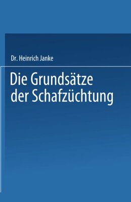 【预订】Die Grundsatze Der Schafzuchtung: Mi...