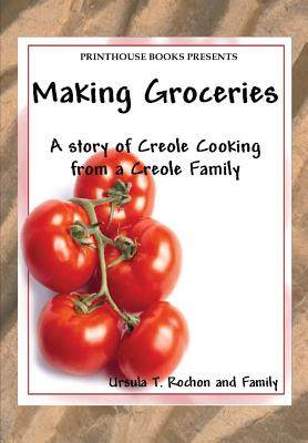 【预售】Making Groceries: A Story of Creole ...