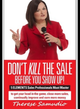 【预售】Don't Kill the Sale Before You Show Up!: 5 Elemen