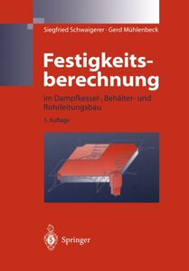 【预订】Festigkeitsberechnung: Im Dampfkesse...