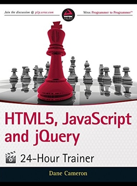 【预售】HTML5, JavaScript, and jQuery 24-Hour Trainer