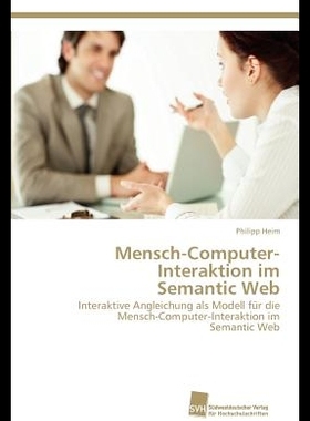 【预售】Mensch-Computer-Interaktion Im Seman...