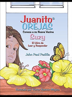 【预售】Juanito Orejas Conoce a Su Nueva Vecina Suzy: El