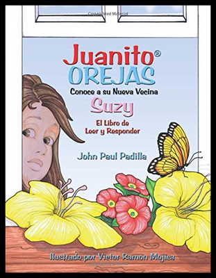 【预售】Juanito Orejas Conoce a Su Nueva Vecina Suzy: El
