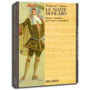 LE NOZZE DI FIGARO Opera Completa per canto e pianoforte