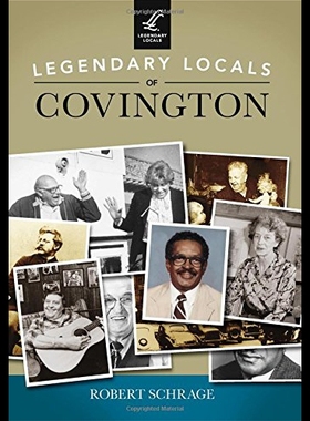 【预售】Legendary Locals of Covington